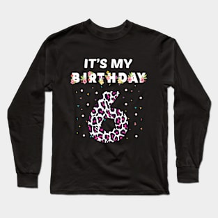 Birthay 6 Gift Long Sleeve T-Shirt